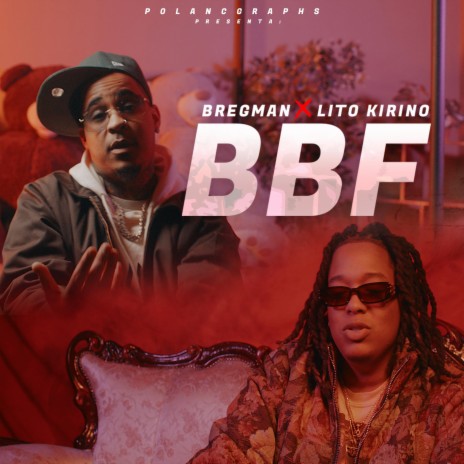 BBF ft. Lito Kirino & Bregman | Boomplay Music