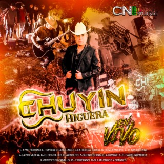 Chuyin Higuera (En Vivo)