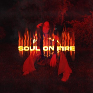 soul on fire lyrics | Boomplay Music