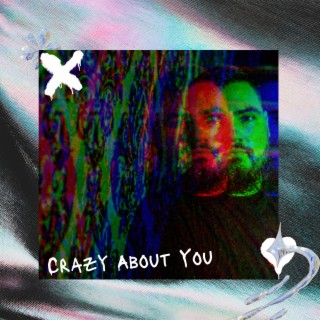 Crazy About You lyrics | Boomplay Music