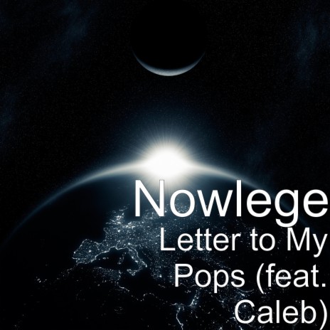 Letter to My Pops (feat. Caleb) | Boomplay Music