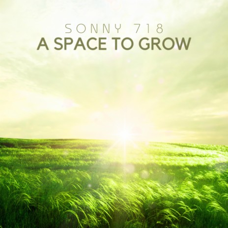 A Space To Grow | Boomplay Music