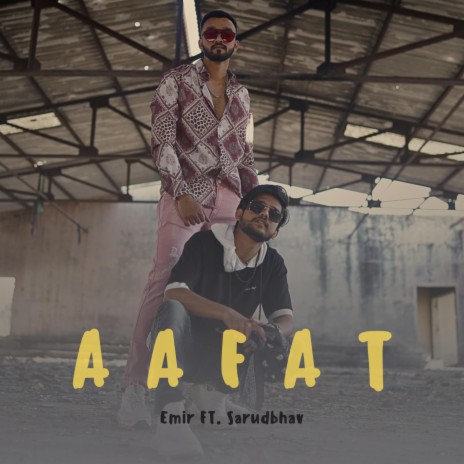 Aafat ft. Sarudbhav | Boomplay Music