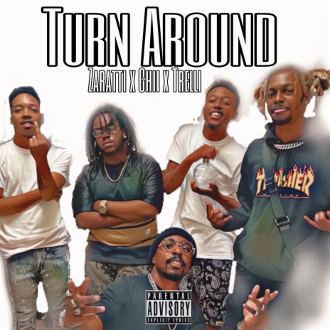 Turn Around ft. Chii & Baby Trelli | Boomplay Music