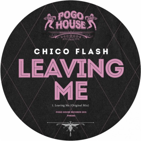 Leaving Me (Original Mix)