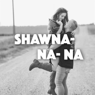 Shawna (nana)