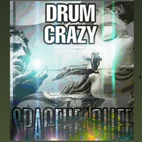 Drum crazy