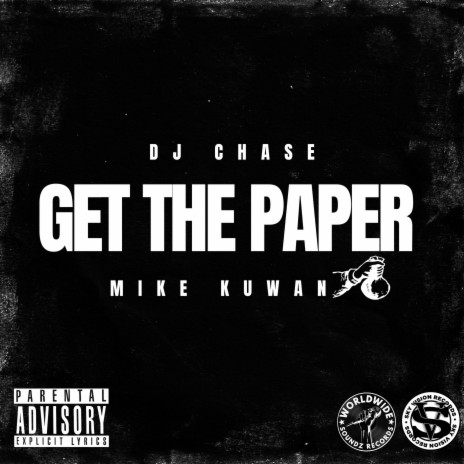 Get The Paper (Radio Edit) ft. Mike Kuwan | Boomplay Music