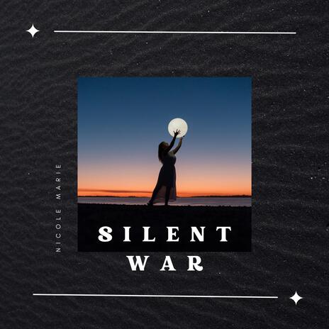 Silent War | Boomplay Music