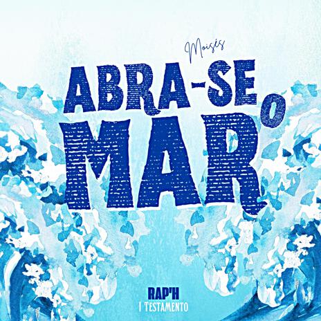 Abra-Se o Mar | Boomplay Music