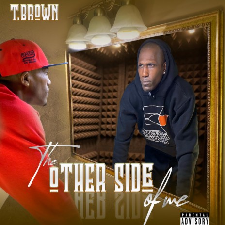 Skit The Other Side Of Me T. Brown | Boomplay Music