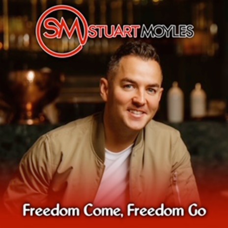 Freedom Come Freedom Go | Boomplay Music