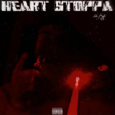 Heart Stoppa | Boomplay Music