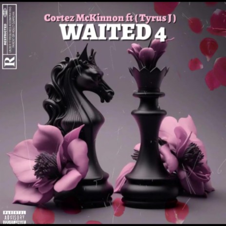 Waited 4 ft. Tyrus J | Boomplay Music