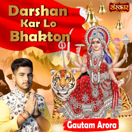 Darshan Kar Lo Bhakton | Boomplay Music