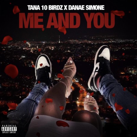 Me and You ft. Tana 10 Birdz | Boomplay Music