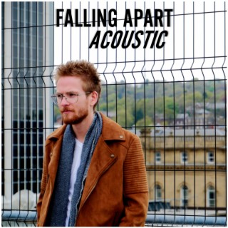 Falling Apart (Acoustic)