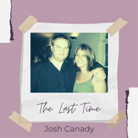 The Last Time | Boomplay Music