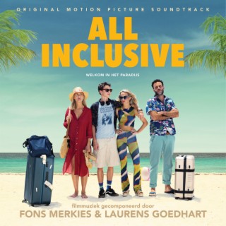 All Inclusive (Original Motion Picture Soundtrack)