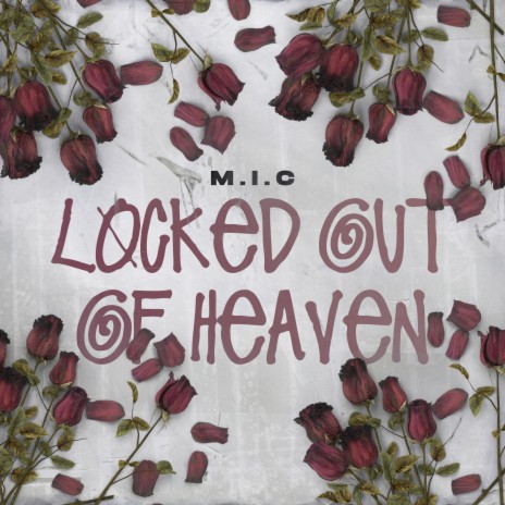 Locked Out Of Heaven (Without U) | Boomplay Music