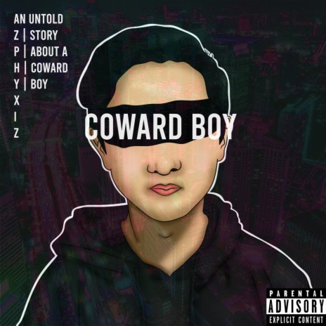 Coward Boy | Boomplay Music