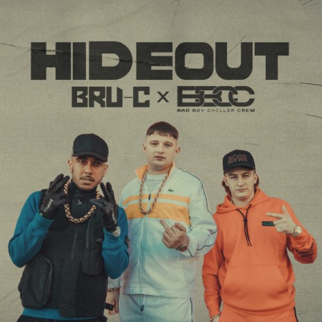 Hideout ft. Bad Boy Chiller Crew | Boomplay Music