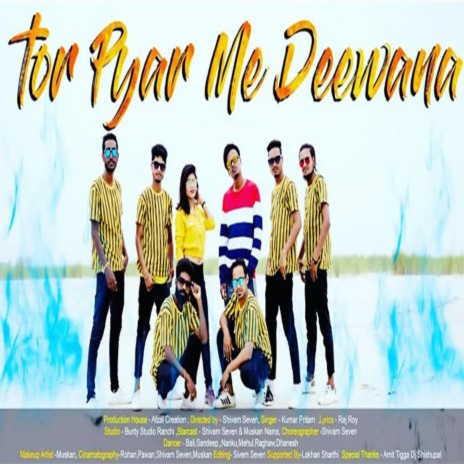 Tor Pyar Main Deewana | Boomplay Music