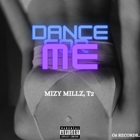 Dance for me ft. T2 | Boomplay Music