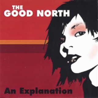 The Good North