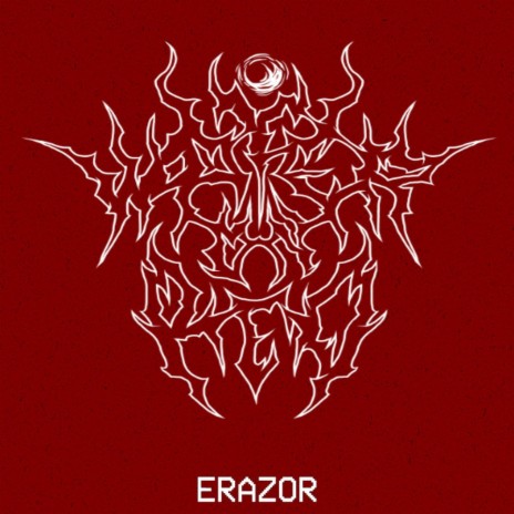Erazor | Boomplay Music