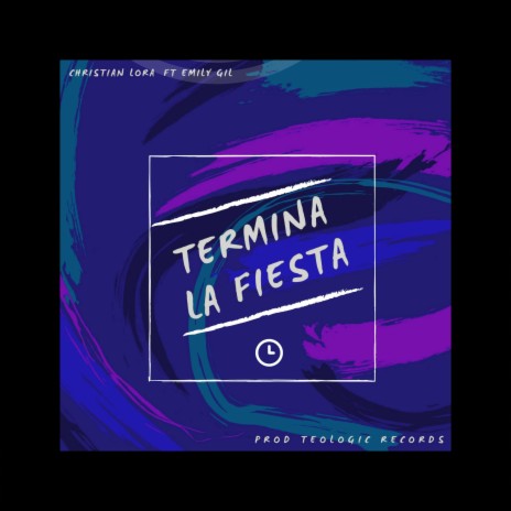 Termina la Fiesta (feat. Emily Gil)