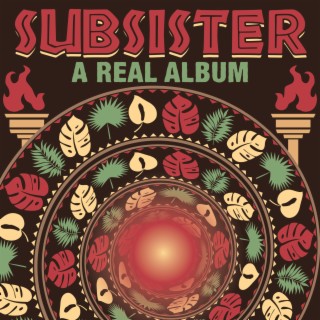 Subsister: A Real Album (Original Podcast Soundtrack)