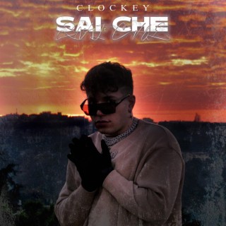 Sai Che lyrics | Boomplay Music