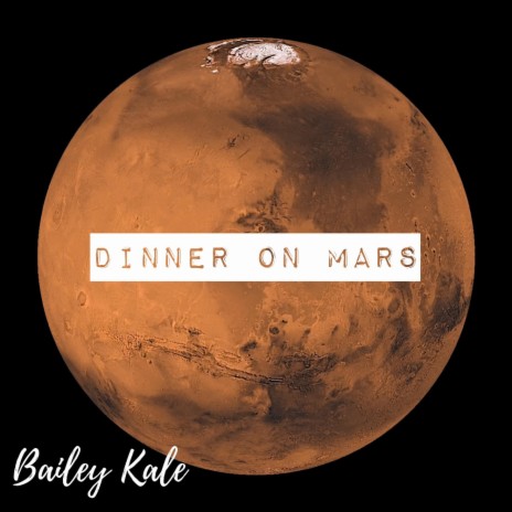 Dinner On Mars | Boomplay Music