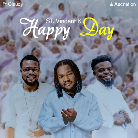 Happy Day ft. Aecnation & Claudy | Boomplay Music