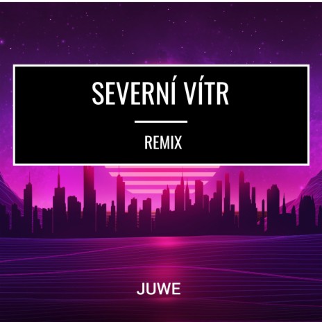 Severní Vítr (Remix) | Boomplay Music