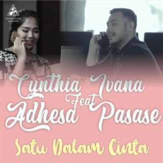 Satu Dalam Cinta (feat. Adhesa Pasase)