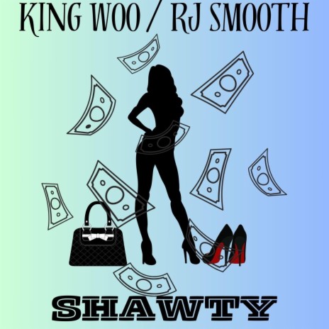 Shawty (feat. Rj Smooth) | Boomplay Music