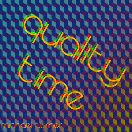 Quality Time | Boomplay Music