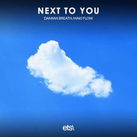 Next To You (Extended Mix) ft. Maki Flow