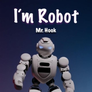 I´m Robot lyrics | Boomplay Music