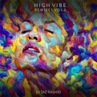 High Vibe Remixes, Vol. 2