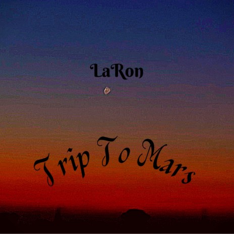 Trip to Mars | Boomplay Music