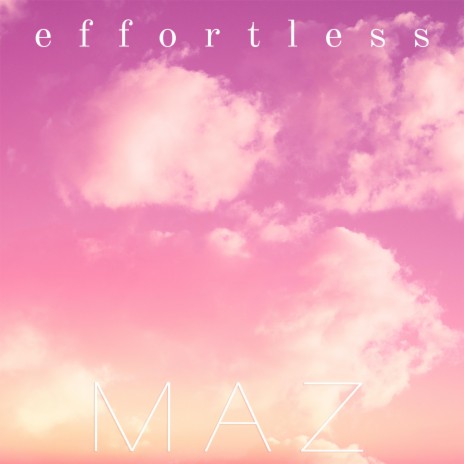effortless | Boomplay Music