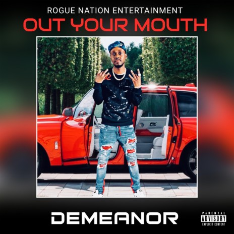 Out Your Mouth | Boomplay Music