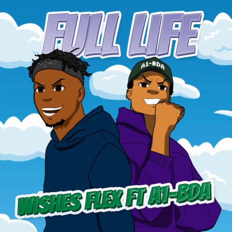 Full Life ft. A1-Bda | Boomplay Music