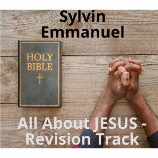 All About Jesus - Revision Track