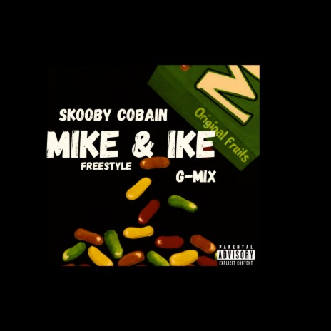 Mike & Ike | Boomplay Music