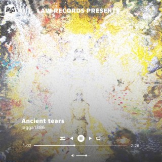 ANCIENT TEARS