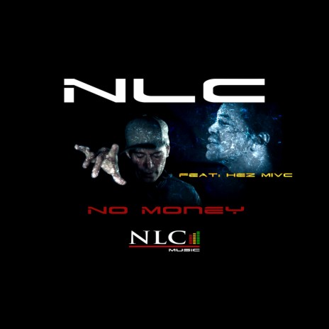 No Money (feat. Hez Mivc)